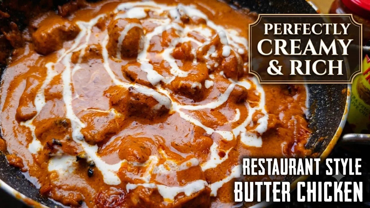 Butter Chicken Recipe | Restaurant Style Creamy & Rich Butter Chicken | Easy Indian Chicken Curry